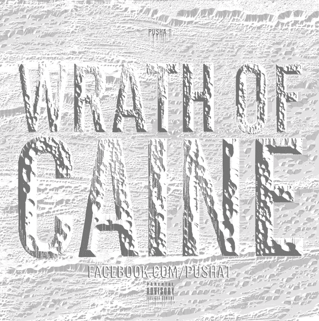 PUSHA-T - MIXTAPE WRATH OF CAINE