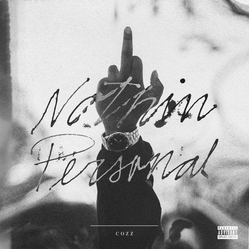 COZZ - NOTHIN PERSONAL [ALBUM STREAM]