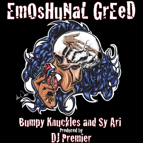 BUMPY KNUCKLES – EMOSHUNAL GREED (PROD. DJ PREMIER)