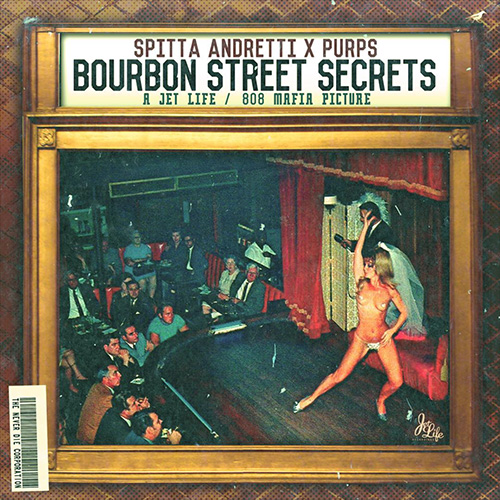 CURREN$Y X PURPS - BOURBON STREET SECRETS [MIXTAPE STREAM]
