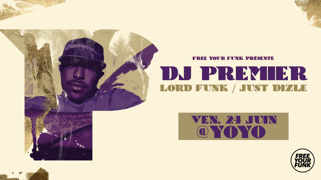 2X2 PLACES À GAGNER POUR DJ PREMIER LE 24/06 AU YOYO