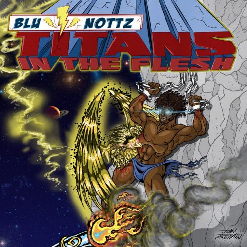 BLU & NOTTZ - TITANS IN THE FLESH [EP STREAM]