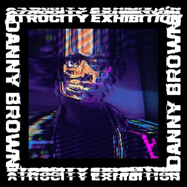 DANNY BROWN - TELL ME WHAT I DON'T KNOW