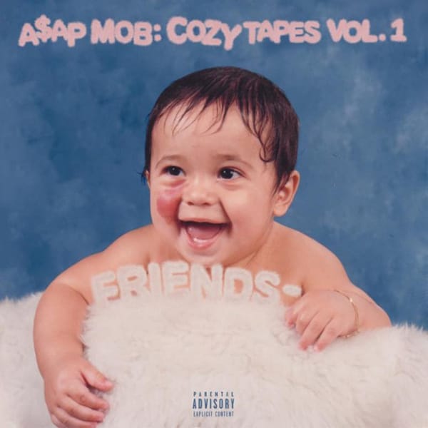 A$AP MOB - COZY TAPE VOL. 1 [ALBUM STREAM]