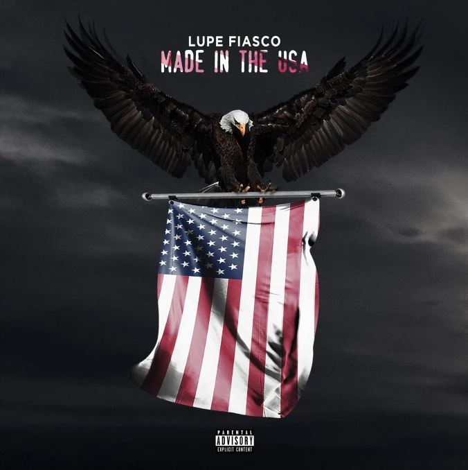 LUPE FIASCO - MADE IN THE USA