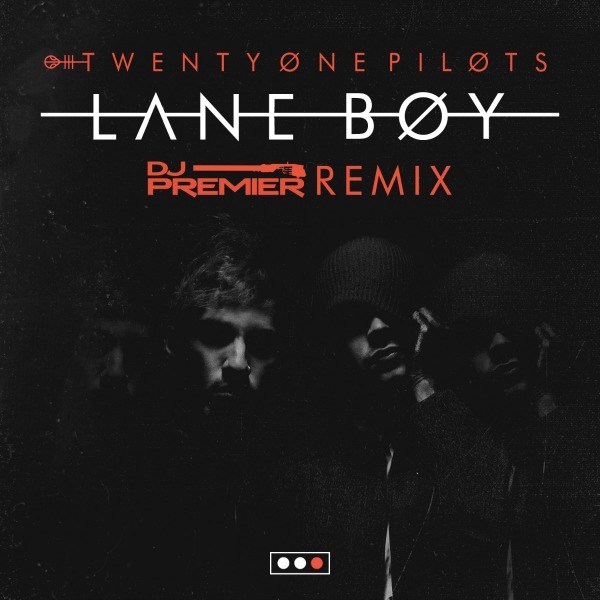 DJ PREMIER REMIXE 'LANE BOY' DE TWENTY ONE PILOTS