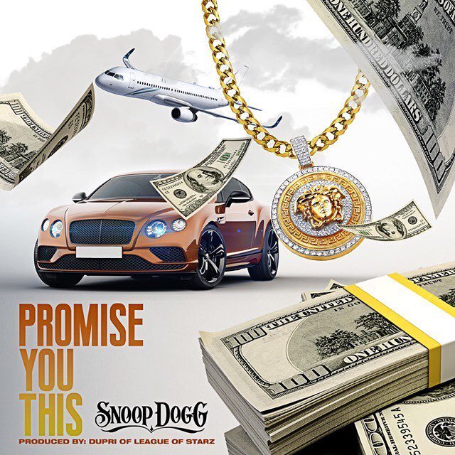SNOOP DOGG – PROMISE YOU THIS