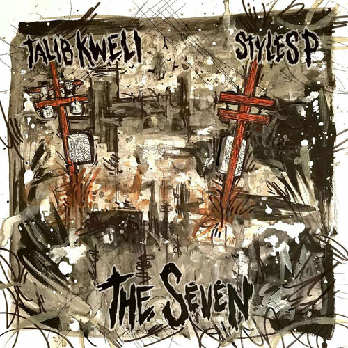 TALIB KWELI & STYLES P - THE SEVEN [ALBUM STREAM]