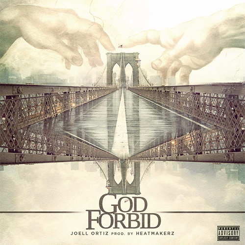 JOELL ORTIZ - GOD FORBID