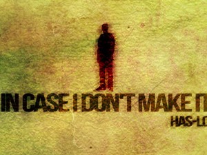 HAS-LO - IN CASE I DON'T MAKE IT (ALBUM)