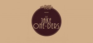 THE JAKE ONE-DERS (MIXTAPE)