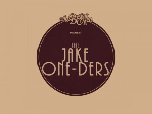 THE JAKE ONE-DERS (MIXTAPE)