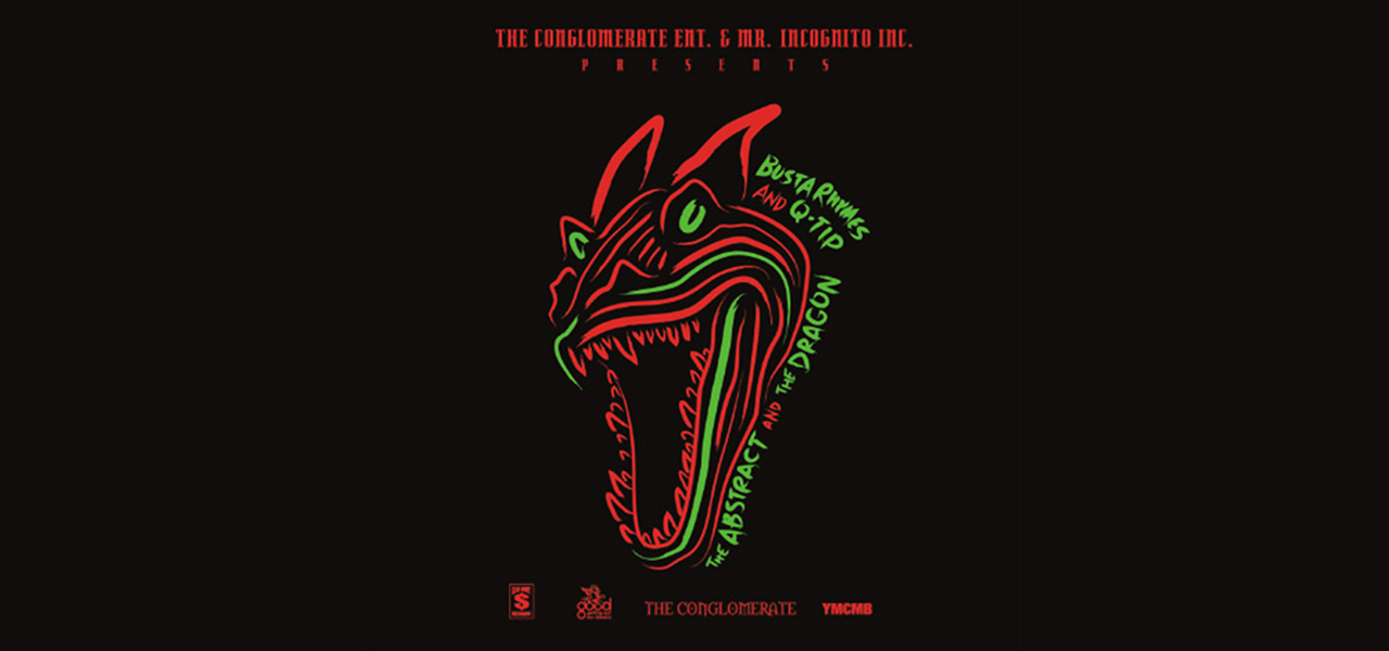 BUSTA RHYMES & Q-TIP – THE ABSTRACT & THE DRAGON [MIXTAPE]