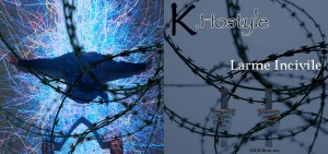 K. HOSTYLE - LARME INCIVILE [ALBUM STREAM]
