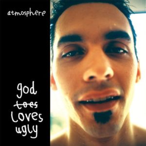 Atmosphere - God Loves Ugly [Vinyle]