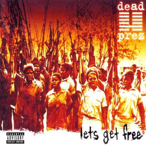 Dead Prez - Let's Get Free [Vinyle]
