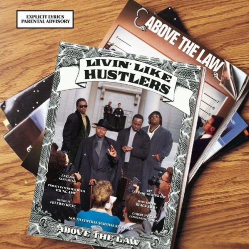Above The Law - Livin' Like Hustlers [Vinyle]