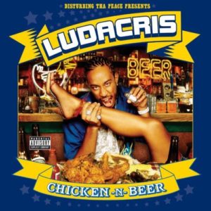 Ludacris - Chicken-n-Beer [Vinyle]