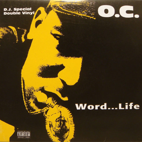 O.C. - Word...Life [Vinyl]