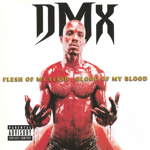 DMX - Flesh of My Flesh, Blood of My Blood [Vinyle]