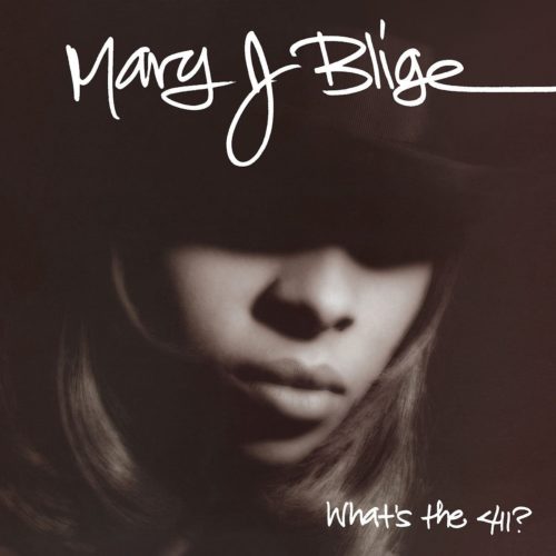 Mary J. Blige - What's The 411 [Vinyle 25ème Anniversaire]